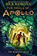 The trials of Apollo : The burning maze. 3 /