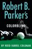 Robert B. Parker's Colorblind : a Jesse Stone novel