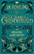 The crimes of Grindelwald : the original screenplay