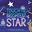 Touch the brightest star