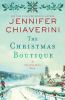 The Christmas Boutique: An ELM Creek Quilts Novel.