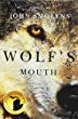 Wolf's mouth : a novel