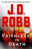 Faithless in death : an Eve Dallas novel
