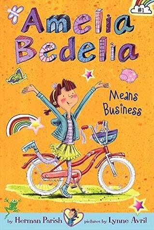 Amelia Bedelia means business. Book 1 /