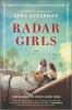 Radar girls : [a novel]