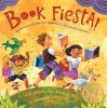 Book fiesta! : celebrate Children's Day/book day = Celebremos el dÃ­a de los niÃ±os/el dÃ­a de los libros