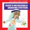 Iker's incredible immune system