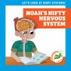 Noah's nifty nervous system