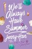 We'll always have summer : a Summer novel