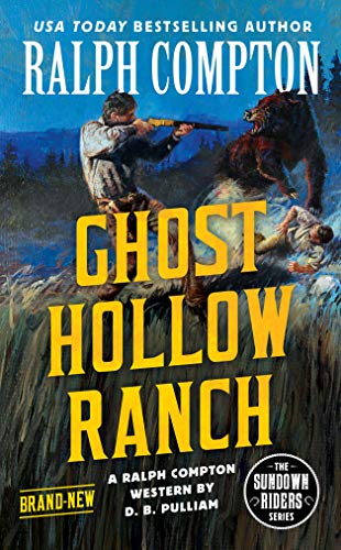 Ghost Hollow Ranch : a Ralph Comptom Western