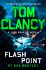 Tom Clancy flash point : a Jack Ryan Jr. novel