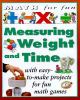 Measuring weight and time
