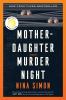 Mother-daughter murder night : a novel