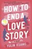 How to end a love story : a novel