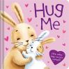 Hug me