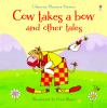 Cow takes a bow and other tales