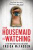 The housemaid is watching