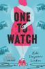 One to watch : a novel