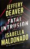 Fatal intrusion : a novel