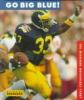 Go big blue! : the Michigan Wolverines story