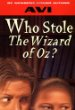 Who stole the Wizard of Oz?