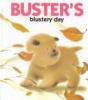 Buster's blustery day