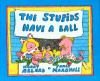 The Stupids have a ball