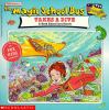 Scholastic's the magic school bus takes a dive : a book about coral reefs