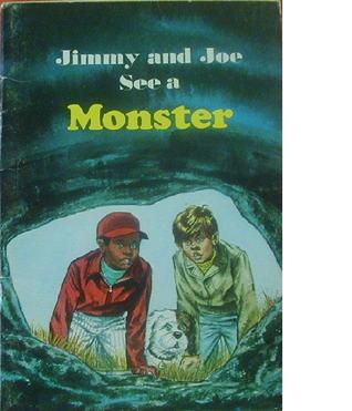 Jimmy and Joe see a monster.