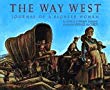 The way West : journal of a pioneer woman