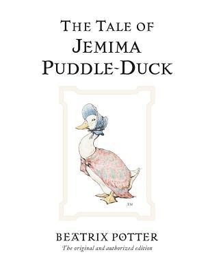 The classic tale of Jemima Puddle-Duck
