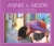 Annie & Moon : a story