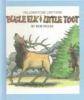 Bugle Elk & Little Toot