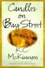 Candles on Bay Street : a novel