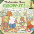 The Berenstain Bears grow-it! : Mother Nature has such a green thumb