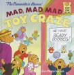 The Berenstain Bears' mad, mad, mad toy craze