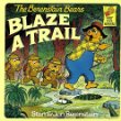 The Berenstain Bears blaze a trail