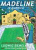 Madeline in America and other holiday tales