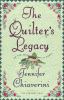 The quilter's legacy : an Elm Creek Quilts novel