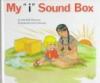 My "i" sound box