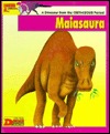 Looking at-- Maiasaura : a dinosaur from the Cretaceous period