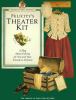 Felicity's theater kit : a play about Felicity for you and your friends to perform
