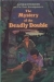 Alfred Hitchcock and the three investigators in The mystery of the deadly double : based on characters created by Robert Arthur