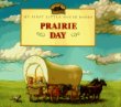 Prairie day : adapted from the Little house books by Laura Ingalls Wilder