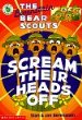 The Berenstain Bear scouts scream their heads off