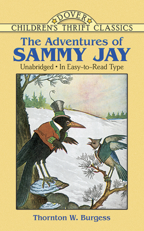 The adventures of Sammy Jay.  With illus. by Harrison Cady.