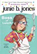 Junie B., first grader : boss of lunch /