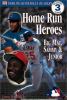 Big Mac, Sammy & Junior : home run heroes