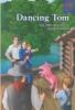 Dancing Tom and other selections by Newbery authors