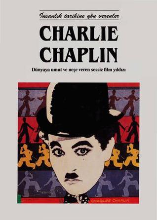 Charlie Chaplin : comic genius who brought laughter and hope to millions